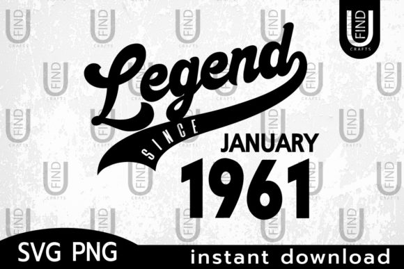 Vintage 1961, Legend Since January 1961