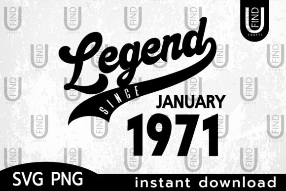 Vintage 1971, Legend Since January 1971